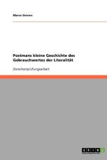 Postmans kleine Geschichte des Gebrauchwertes der Literalitat af Marco Sievers