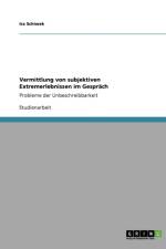 Vermittlung von subjektiven Extremerlebnissen im Gesprach af Ira Schiwek