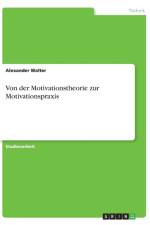 Von der Motivationstheorie zur Motivationspraxis af Alexander Walter
