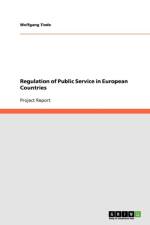 Regulation of Public Service in European Countries af Wolfgang Tiede