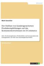 Der Einfluss von kundengenerierten Produktempfehlungen auf das Konsumentenvertrauen im E-Commerce af Mark Gonschior