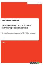 Pierre Bourdieus Theorie uber das subversive politische Handeln af Stene Johann Ossenbrugge
