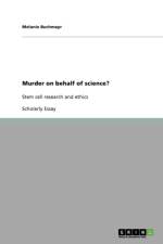 Murder on behalf of science? af Melanie Buchmayr