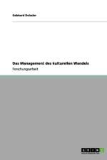 Das Management des kulturellen Wandels af Gebhard Deissler