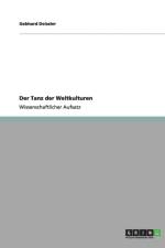 Der Tanz der Weltkulturen af Gebhard Deissler