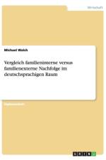 Unternehmensnachfolge in deutschen Familienunternehmen af Michael Walch