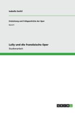 Lully und die franzoesische Oper af Isabella Switil