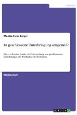 Ist geschlossene Unterbringung zeitgemass? af Monika Lynn Berger