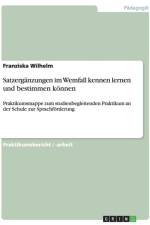 Satzerganzungen im Wemfall kennen lernen und bestimmen koennen af Franziska Wilhelm