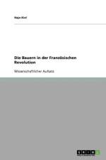 Bauern in Der Franzosischen Revolution af Hajo Kiel