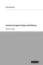 Common European Culture and Citizenry af Karina Oborune
