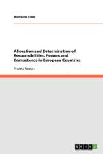 Allocation and Determination of Responsibilities, Powers and Competence in European Countries af Wolfgang Tiede