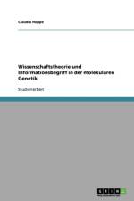 Wissenschaftstheorie und Informationsbegriff in der molekularen Genetik af Claudia Hoppe