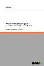 Praktikumsauswertung zum Interferenzrefraktor nach Jamin af Jan Sauer
