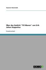 UEber das Gedicht Till Manen von Erik Johan Stagnelius af Susanne Hasenstab