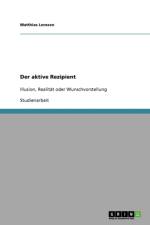 Aktive Rezipient af Matthias Lenssen