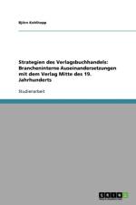 Strategien des Verlagsbuchhandels af Björn Kohlhepp