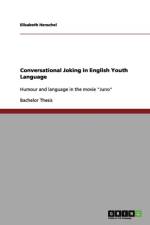 Conversational Joking in English Youth Language af Elisabeth Henschel