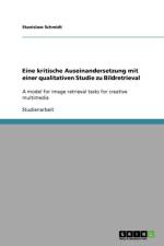 Eine kritische Auseinandersetzung mit einer qualitativen Studie zu Bildretrieval af Stanislaw Schmidt