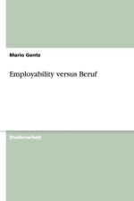 Employability Versus Beruf af Mario Gentz