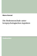 Bodenseeschule unter lernpsychologischen Aspekten af Marco Konrad