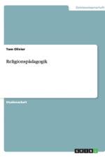 Religionspadagogik af Tom Olivier