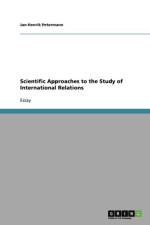Scientific Approaches to the Study of International Relations af Jan-Henrik Petermann