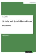 Die Suche nach dem glucklichen Ehepaar af Tanja Wille