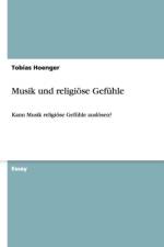 Musik und religioese Gefuhle af Tobias Hoenger