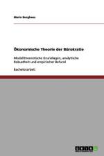 OEkonomische Theorie der Burokratie af Mario Burghaus