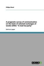 pragmatic survey of communication on the basis of selected exchanges of words within 
