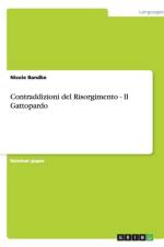 Contraddizioni del Risorgimento - Il Gattopardo af Nicole Bandke