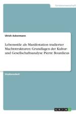 Lebensstile als Manifestation tradierter Machtstrukturen af Ulrich Ackermann