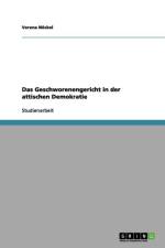 Das Geschworenengericht in der attischen Demokratie af Verena Nöckel