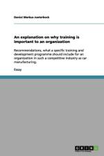 explanation on why training is important to an organization af Daniel Markus Jueterbock