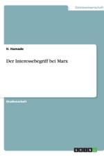 Der Interessebegriff bei Marx af H Hamade