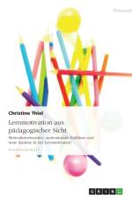 Lernmotivation aus padagogischer Sicht af Christine Thiel