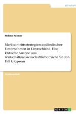 Markteintrittsstrategien auslandischer Unternehmen in Deutschland af Helene Reimer
