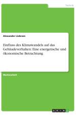 Einfluss des Klimawandels auf das Gebaudeverhalten af Alexander Liebram