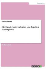 Die Elendsviertel in Indien und Brasilien. Ein Vergleich af Sandra Voelzke