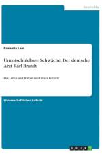 Unentschuldbare Schwache. Der deutsche Arzt Karl Brandt af Cornelia Lein