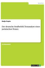 deutsche Strafbefehl. Textanalyse eines juristischen Textes af Nadja Dupke