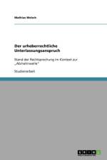 urheberrechtliche Unterlassungsanspruch af Mathias Welsch