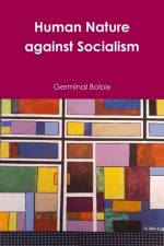 Human Nature against Socialism af Germinal Boloix
