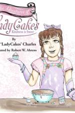 Adventures of LadyCakes af Bess M Charles