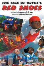 Tale of Rufus's Red Shoes af Lawrence D Brown