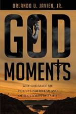 God Moments af Orlando U Javien Jr