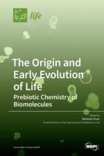 Origin and Early Evolution of Life