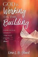 God Is Working on This Building af Dora L B Stuart