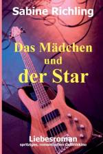 Madchen und der Star af Sabine Richling